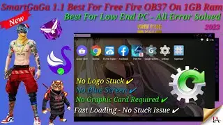 SmartGaGa 1.1 New Modified Version For Low End PC For Free Fire ✔️| 1GB Ram Only | All Error Fixed 💯