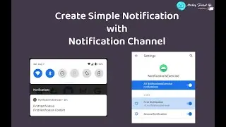 Create Simple Notification with Notification channel best practices part 1 in Android Studio Java