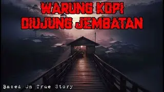 Warung Kopi di Ujung Jembatan