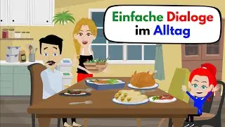 Learn German | Simple dialogues in everyday life | Vocabulary and important verbs
