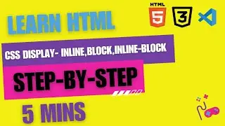 CSS Display | Difference between inline, block and inline-block in CSS display | CSS tutorial