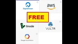FREE AWS,  Digitalocean, Linode, Vultr And Google Cloud Platform Servers For Demo