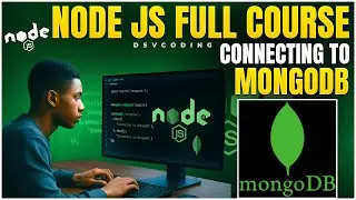 Node.js Full Course: Connecting to MongoDB | Step-by-Step Backend Tutorial
