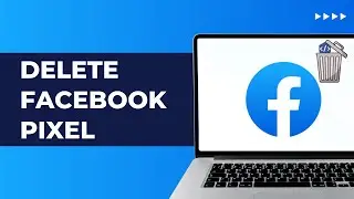 How To Delete A Facebook Pixel 2024