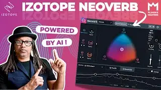 iZotope Neoverb: Best Intelligent Reverb That Listens