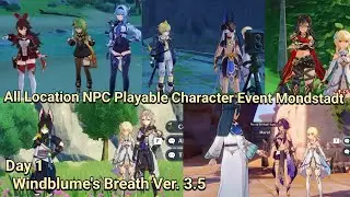 All Location NPC Playable Character Windblume's Breath Event Mondstadt 3.5 | Day 1 | Genshin Impact