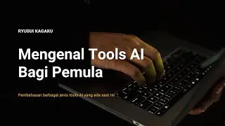 Tools AI yang Wajib Diketahui Pemula