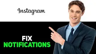 How To Fix Delayed Notifications On Instagram 2025