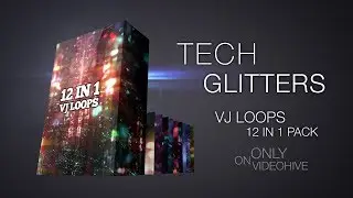 Tech Glitters VJ Loops Pack