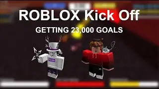 Roblox Kick Off Getting 23,000 Goals