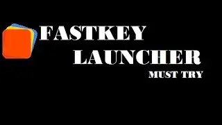 FastKey Launcher