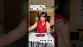Beaware of Sanitizer