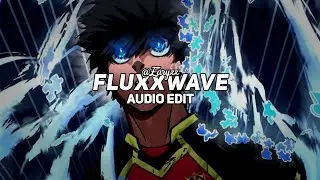 fluxxwave (rxdxvil remix) - clovis reyes [edit audio]