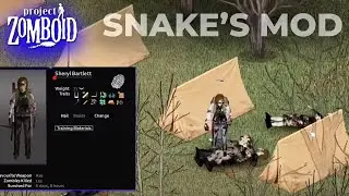Most complete project zomboid mod pack while we wait for build 42? Project Zomboid Snake's Mod | Ep4