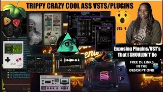 TRIPPY CRAZY COOL VST/PLUGINS 100% FREE