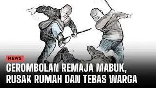 Gerombolan Remaja Diduga Asal NTT Mabuk, Rusak Rumah dan Tebas Warga