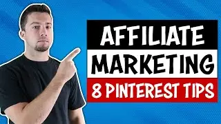 8 Pinterest Affiliate Marketing Tips to Make Money as a Beginner