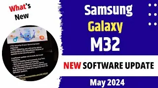 Samsung Galaxy M32 New Update May 2024 | Samsung M32 New Software Update