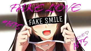 AMV ᴹᴵˣ FAKE LOVE - BTS