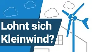Lohnt sich eine kleine Windanlage fürs Haus? [Private und gewerbliche Nutzung]