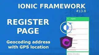 Ionic Tutorial #13.8 - Getting user address with Geolocation and Google maps geocoding