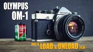 LOAD / UNLOAD film | Olympus OM-1