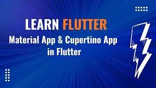 MaterialApp vs CupertinoApp 🔥 Flutter Explained with Examples
