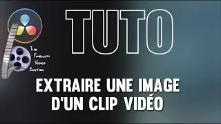 FAIRE une miniature - Extraire une image d'un clip vidéo dans DAVINCI RESOLVE
