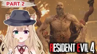 LANJUTIN DARI LIVESTREAM KEMAREN !!🐈【Resident Evil 4 Remake】| PART 2