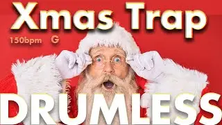 Xmas Trap -Drumless Track-//150bpm Key=G