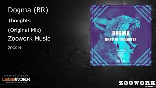 Dogma (BR) - Thoughts (Original Mix)