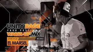 El Marsel - Unity Rage Warm-up mix 2021