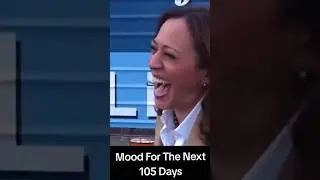 Mood For The Next 105 Days: #vote #kamalaharris #president #election #imwithher