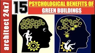 Psychological Benefits of Green Buildings.