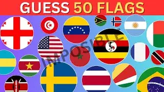 Can You Guess the Country by its Flag? IMPOSSIBLE 50 EDITION!