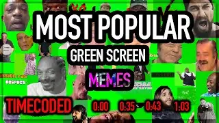 Most Popular GREEN SCREEN MEMES - No Copyright