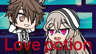 [Gacha Club]Love potion 14