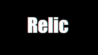 Relic (Original Music)
