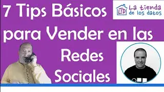 7 Tips Básicos para Vender en las Redes Sociales