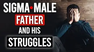 Sigma Male as a Father | Lone Wolf or Cool Dad?