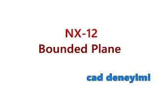 NX 12 | SURFACE - BOUNDED PLANE
