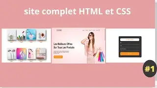Découvrez comment construire un site web E-commerce en utilisant HTML et CSS étape par étape