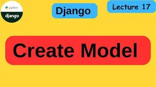 How to Create Model in Django | Django Model | custom user model django
