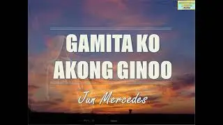 Gamita ko akong Ginoo lyrics | Bisaya Christian Song