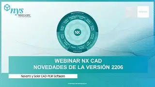 Novedades de la versión 2206 | Webinar NXCAD