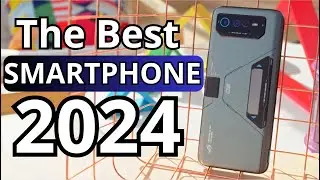 The Best Smartphone 2024! It is not Iphone neither Samsung! I am suprised