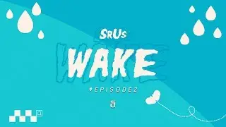 SrUs Wake: 