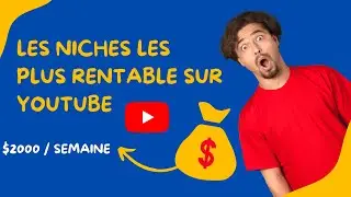 Les niches les plus rentable sur YouTube en 2023