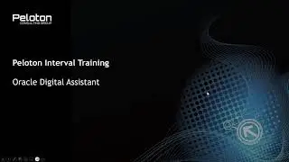 Peloton Interval Training  - Oracle Digital Assistant