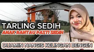 TARLING CIREBONAN PALING SEDIH ANAK RANTAU MENANGIS DENGAR INI